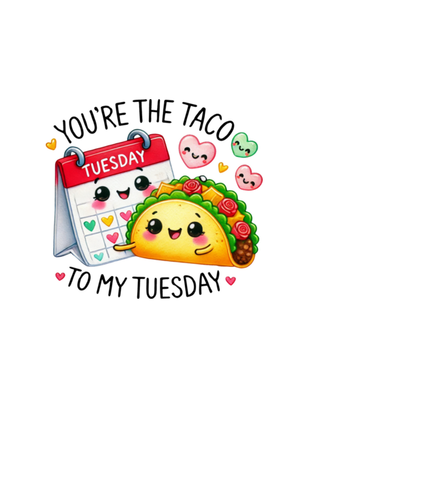 Taco to my Tuesday model alb pe tricou