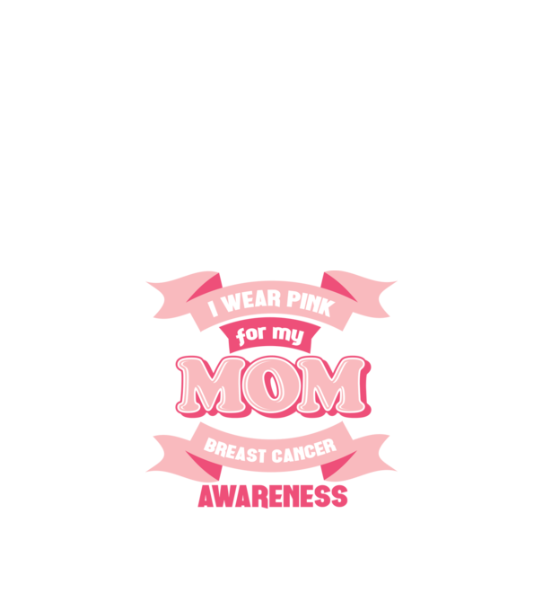 I wear pink for my mom model negru pe tricou