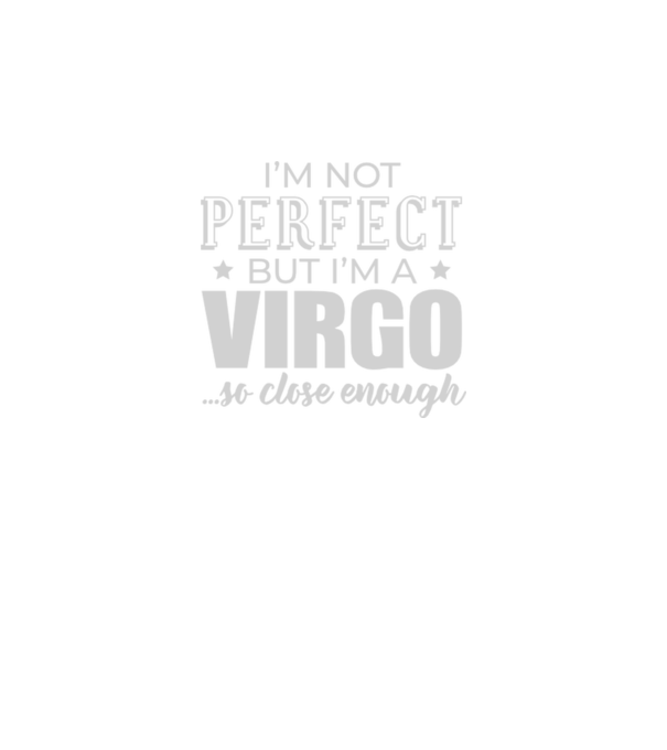 Not perfect, but VIRGO model negru pe tricou