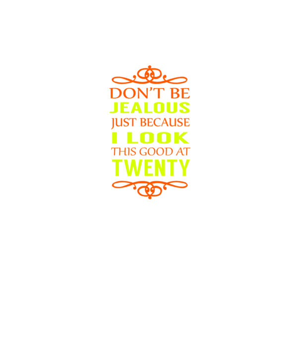 'Don''t be jealous - 20' model verde neon pe tricou
