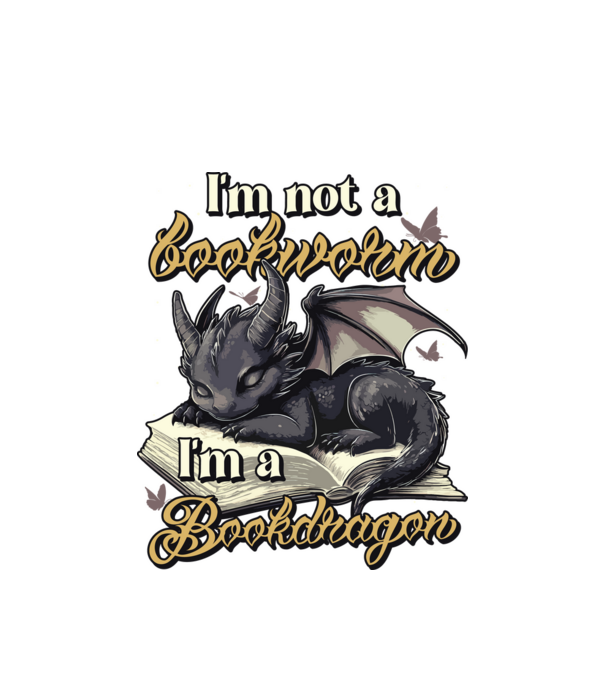 I am not a bookworm i am a bookdragon model alb pe tricou