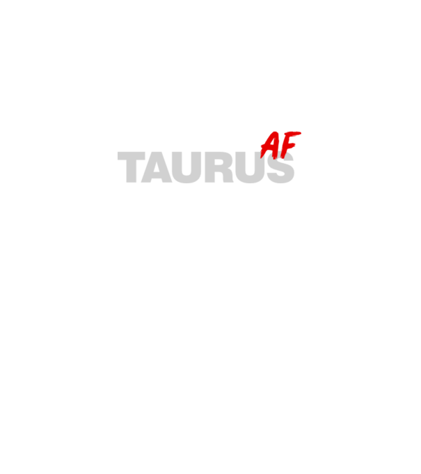 TAURUS as fuck model negru pe tricou