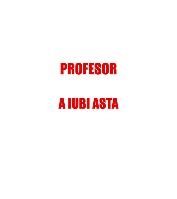 Sunt suficient de priceput pentru a fi PROFESOR și suficient de nebun pentru a iubi asta model negru pe tricou