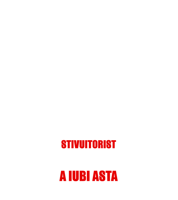 Sunt suficient de priceput pentru a fi STIVUITORIST și suficient de nebun pentru a iubi asta model negru pe tricou