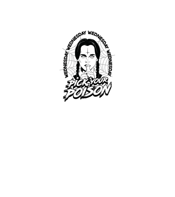WEDNESDAY Pick your poison model alb pe tricou