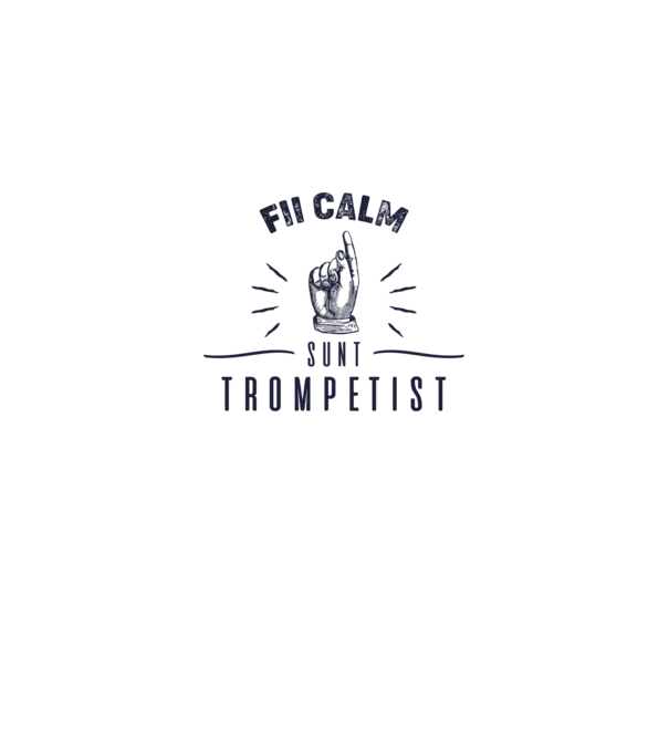 fii calm, sunt trompetist model gri pe tricou