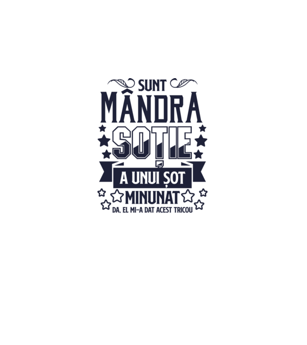 Sunt mândra soție a unui soț minunat model alb pe tricou