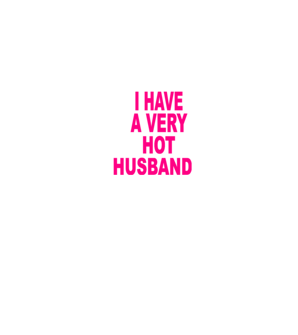 psycHOTic husband model roz pe tricou