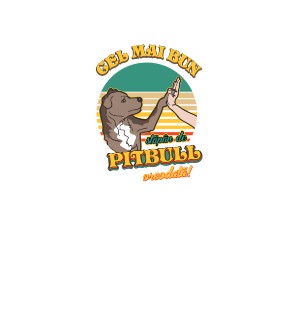 Cel mai bun stăpân de pitbull vreodată! model negru pe tricou
