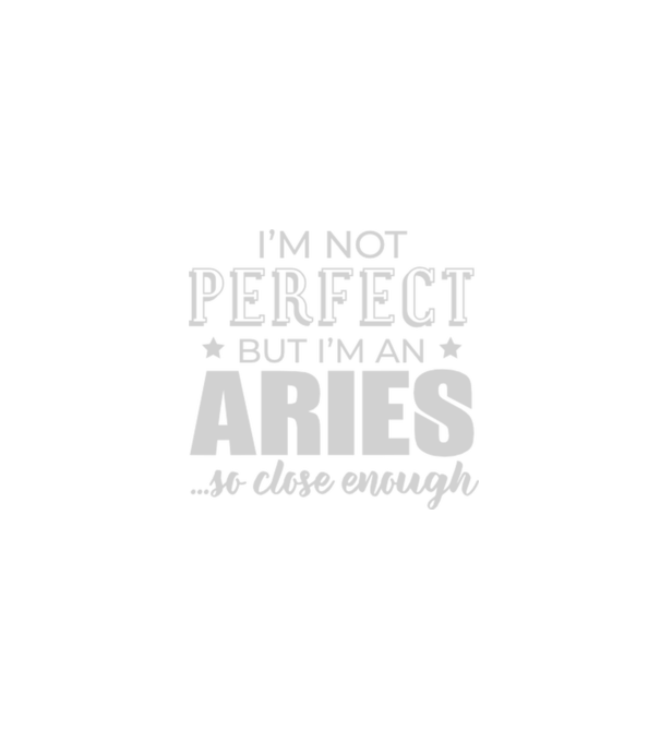 Not perfect, but ARIES model negru pe tricou