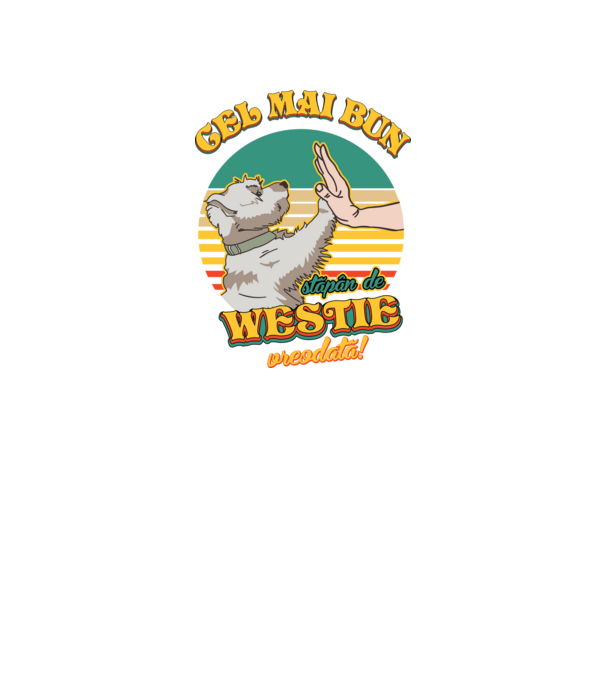 Cel mai bun stăpân de westie vreodată! model negru pe tricou