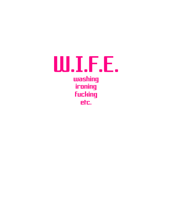 WIFE 3 model alb pe tricou