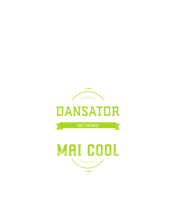 sunt dansator, la fel ca toți ceilalți, dar mult mai cool model negru pe tricou