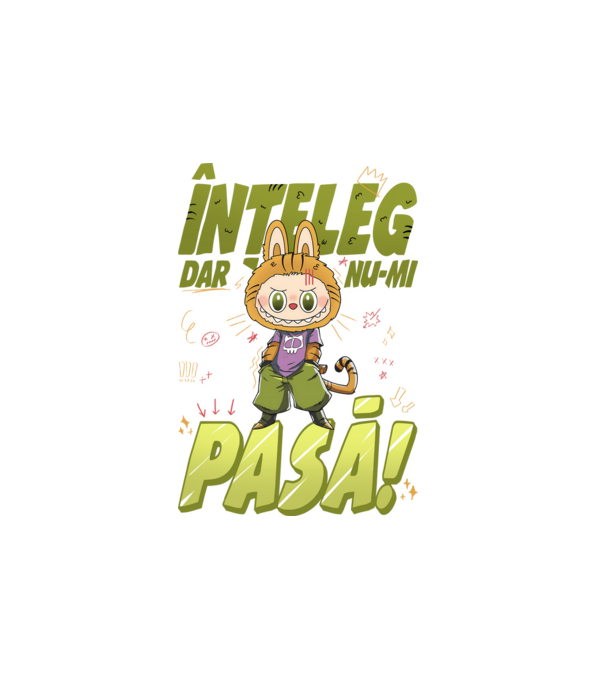 Înțeleg dar nu-mi pasă! model alb pe tricou