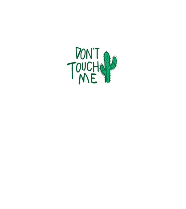 Dont touch me model roșu pe tricou