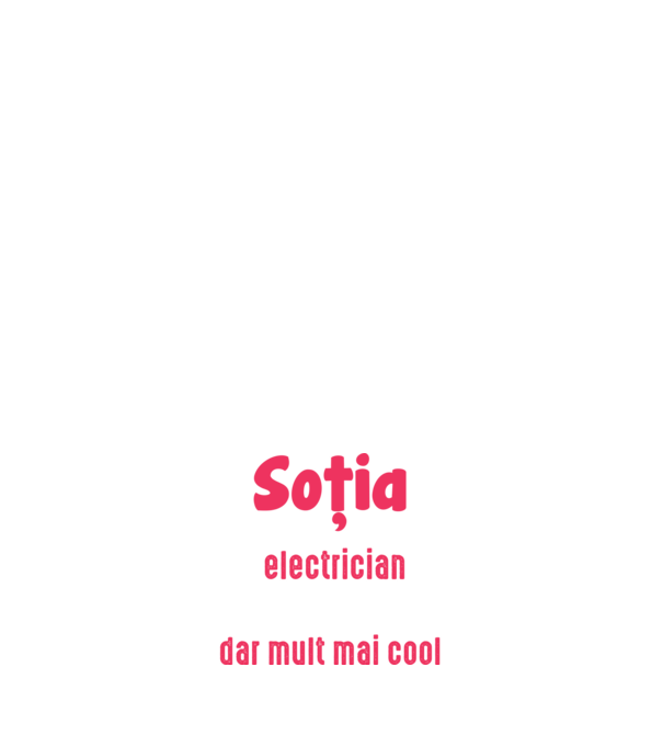 sunt soția unui electrician, la fel ca toate celelalte soții, dar mult mai cool D4337486 model negru pe tricou