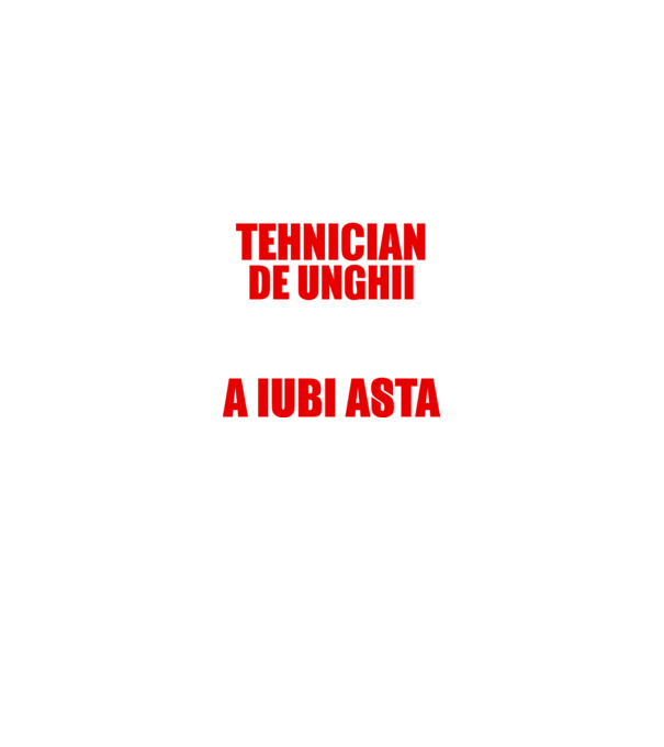 Sunt suficient de priceput pentru a fi TEHNICIAN DE UNGHII și suficient de nebun pentru a iubi asta model negru pe tricou