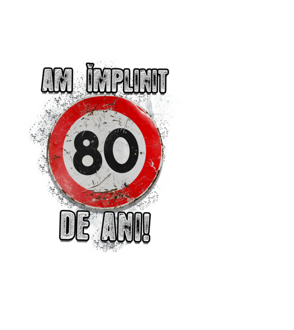 Am împlinit 80 de ani! model negru pe tricou