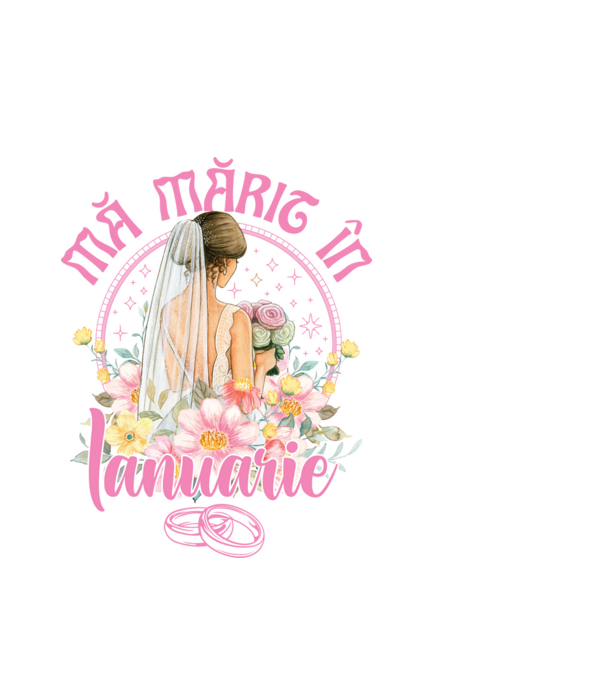 mă mărit - în ianuarie model alb pe tricou