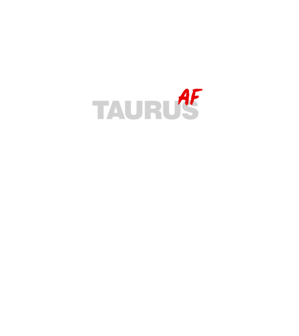 TAURUS as fuck model negru pe tricou