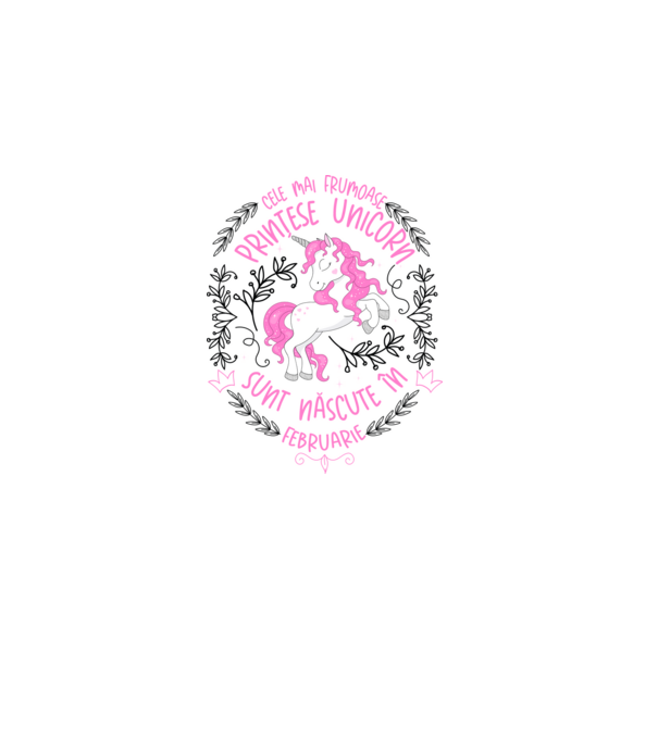 Cele mai frumoase prințese unicorn sunt născute în Februarie model alb pe tricou