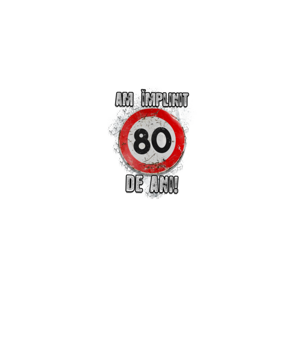 Am împlinit 80 de ani! model negru pe tricou