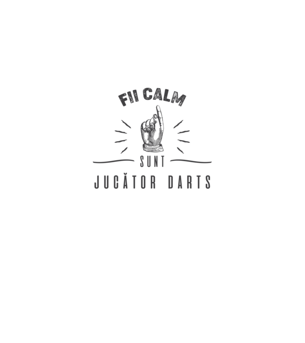fii calm, sunt jucător darts model gri pe tricou
