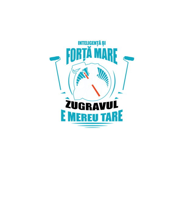 Inteligență și forță mare, zugravul e mereu tare model verde neon pe tricou