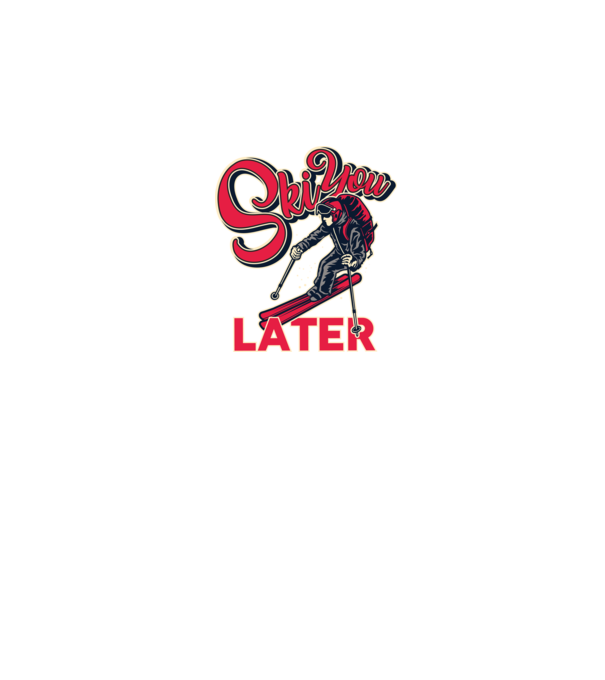 Ski you later model negru pe tricou