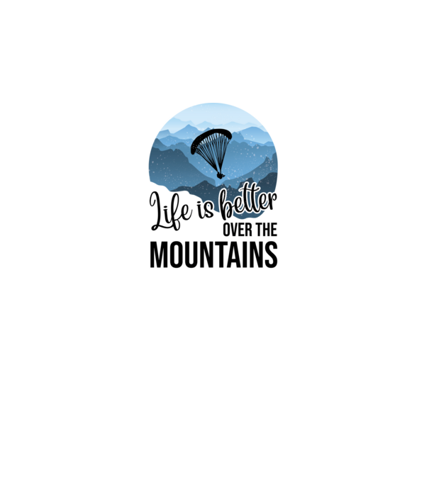 Life is better over the mountains model negru pe tricou