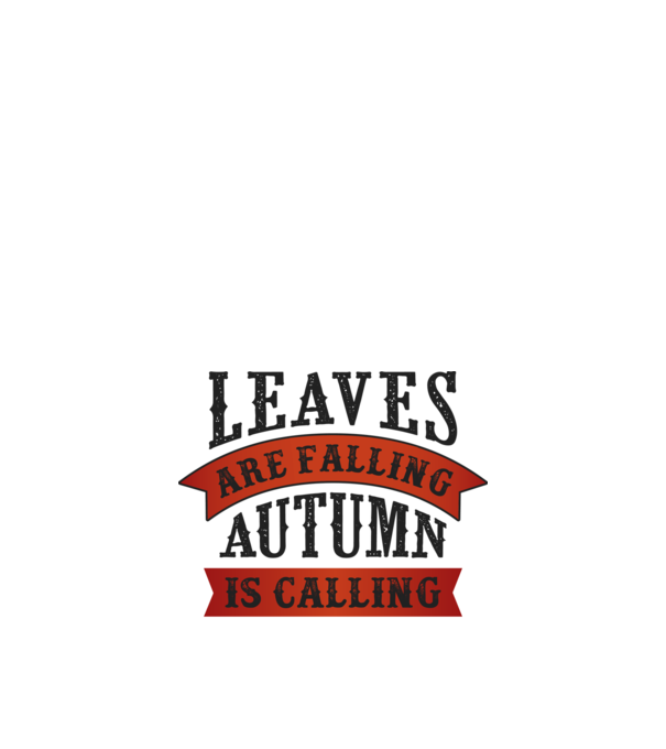 Leaves are falling autumn is calling model alb pe tricou