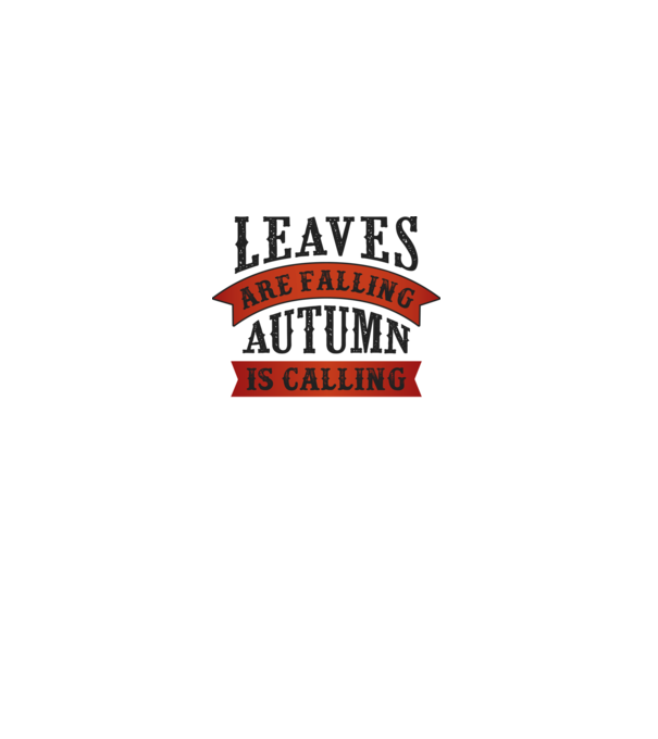 Leaves are falling autumn is calling model alb pe tricou