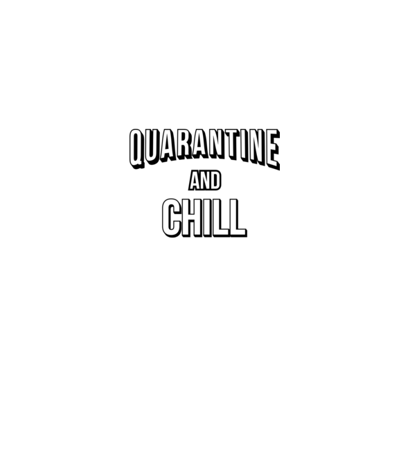 Quarantine and Chill model albastru închis pe tricou