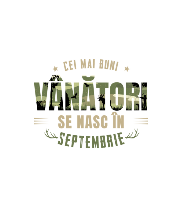 Cei mai buni vânători se nasc în septembrie model alb pe tricou