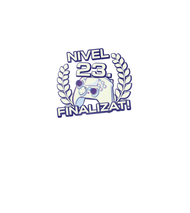 Nivel 23 finalizat! model negru pe tricou