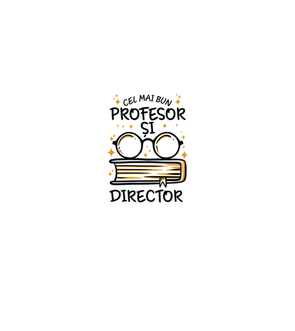 Cel mai profesor director model alb pe tricou