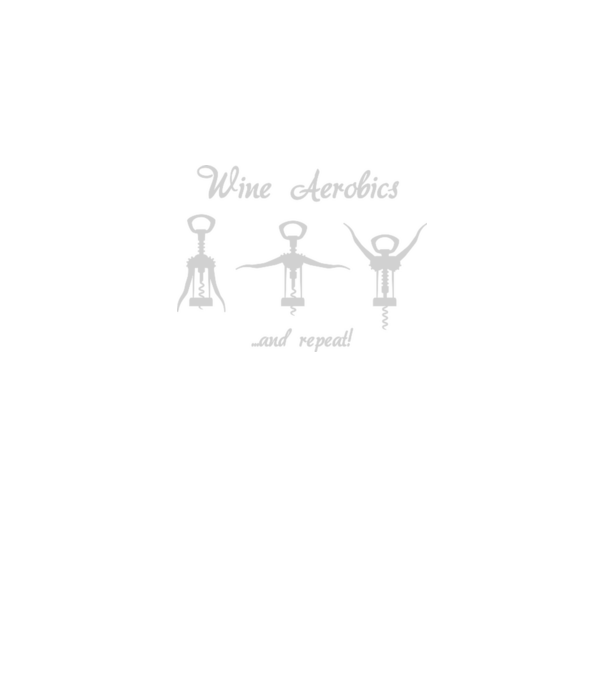 Wine Aerobics model negru pe tricou
