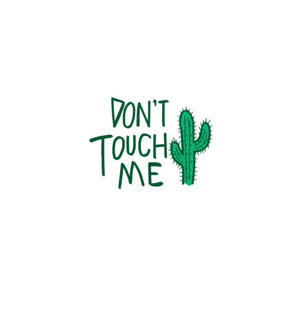 Dont touch me model gri pe tricou