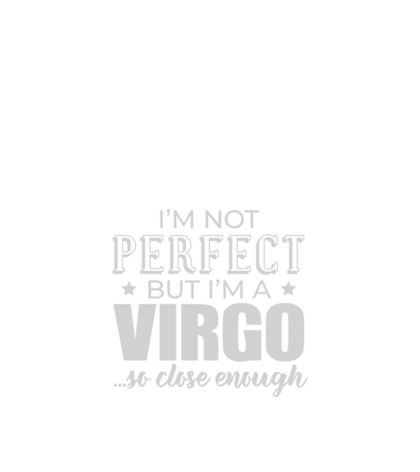 Not perfect, but VIRGO model negru pe tricou