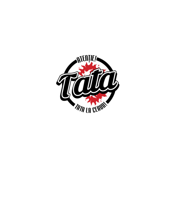 Atenție! Tata la ceaun! model alb pe tricou