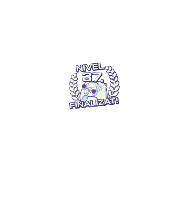 Nivel 37 finalizat! model negru pe tricou