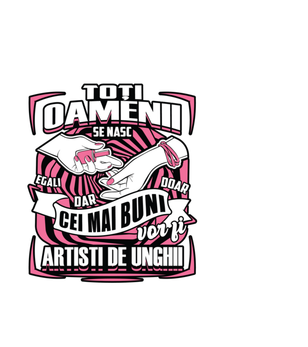 Toți oamenii - se nasc egali dar doar cei mai buni vor fi artiști de unghii model negru pe tricou