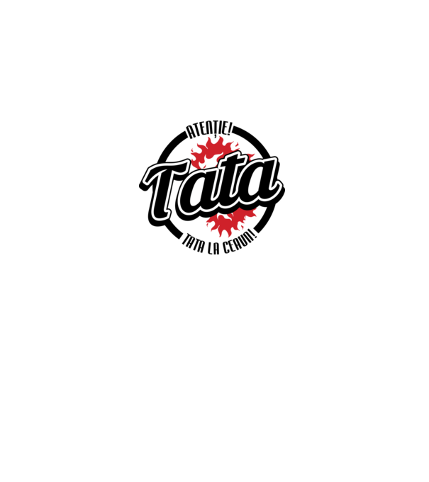 Atenție! Tata la ceaun! model alb pe tricou