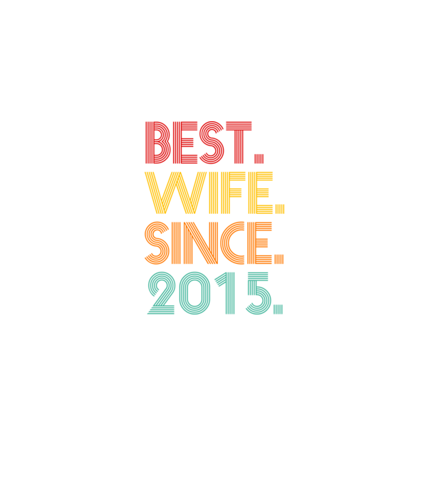 best wife since 2015 retro model negru pe tricou