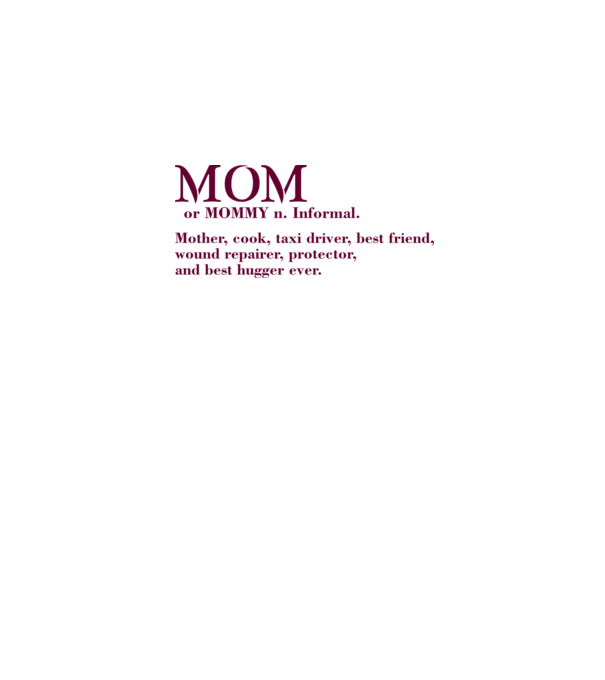 Mom definition model alb pe tricou