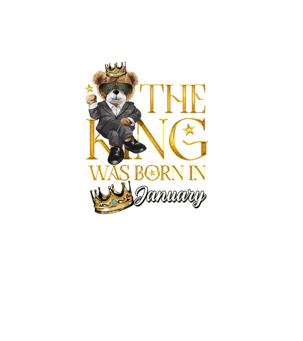 The king was born int JANUARY model negru pe tricou