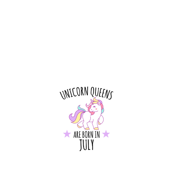 Unicorn queens are born in - July model alb pe tricou