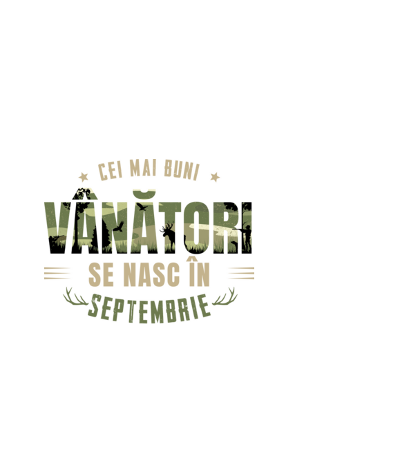 Cei mai buni vânători se nasc în septembrie model alb pe tricou
