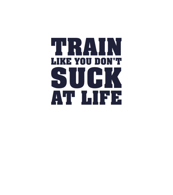 Train like you dont suck at life model galben neon pe tricou