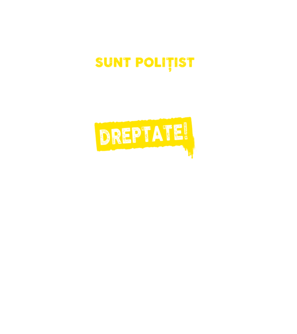 Sunt polițist, pentru a economisi timp, să reținem că am întotdeauna dreptate! model negru pe tricou
